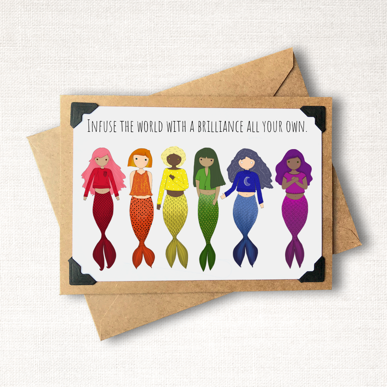 Infuse the World With a Brilliance All Your Own Note Card